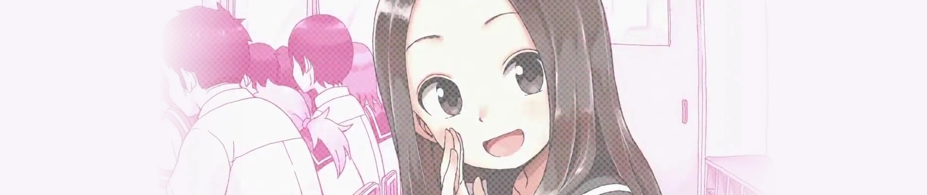 Karakai Jouzu no Takagi-san banner