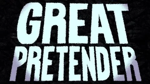 The Great Pretender